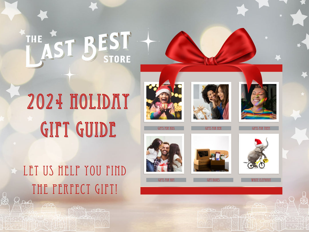 The Last Best Store blog banner, 2024 Holiday Gift Guide